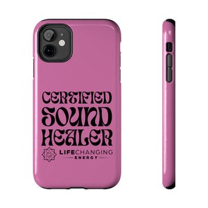 Certified Sound Healer Phone Case - Pink