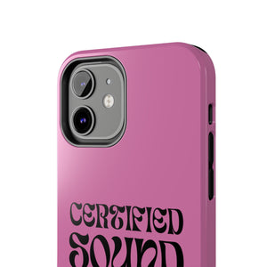 Certified Sound Healer Phone Case - Pink