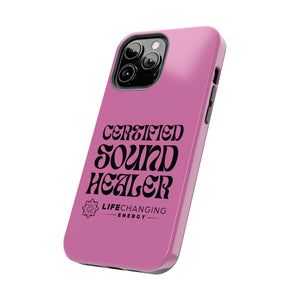 Certified Sound Healer Phone Case - Pink