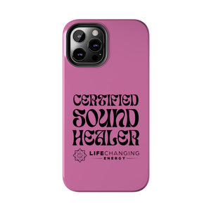 Certified Sound Healer Phone Case - Pink