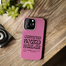 Load image into Gallery viewer, Certified Sound Healer Phone Case - Pink