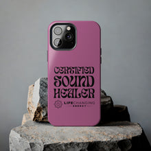 Load image into Gallery viewer, Certified Sound Healer Phone Case - Pink